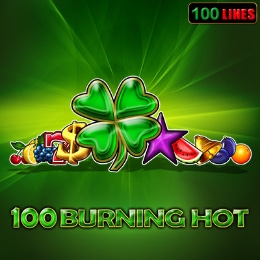 100 Burning Hot