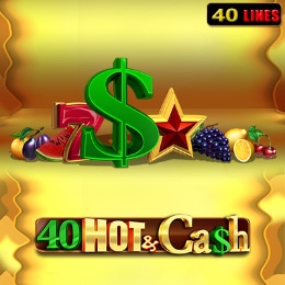 40 Hot & Cash
