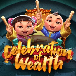 Celebration of Wealth