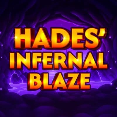 Hades Infernal Blaze