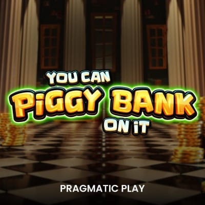 You Can Piggy Bank On It
